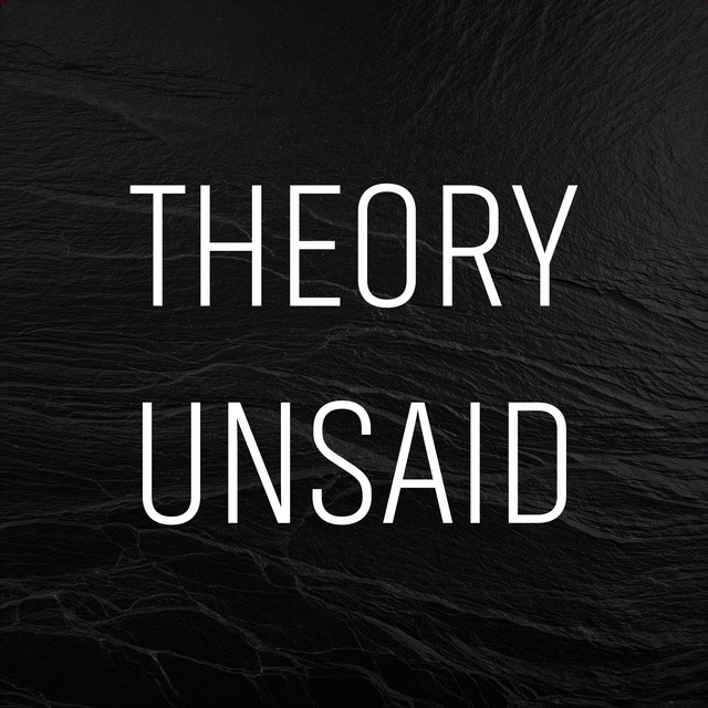 Theory Unsaid
