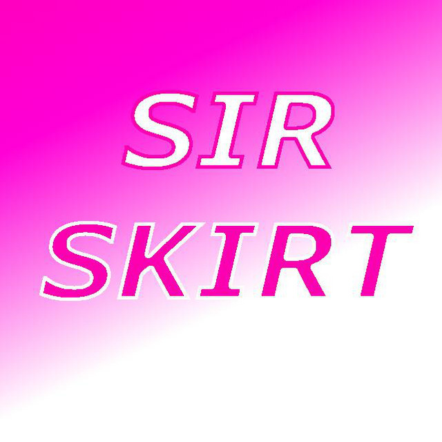 Sir Skirt
