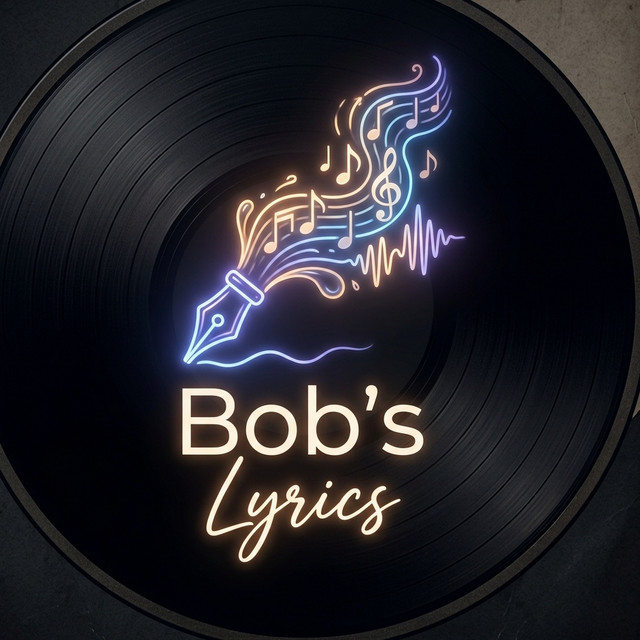 Bob's Lyrics