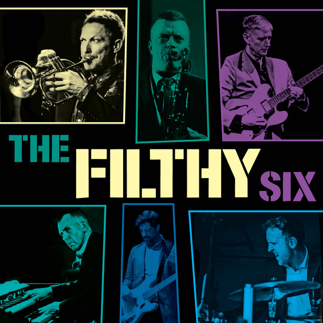 The Filthy Six