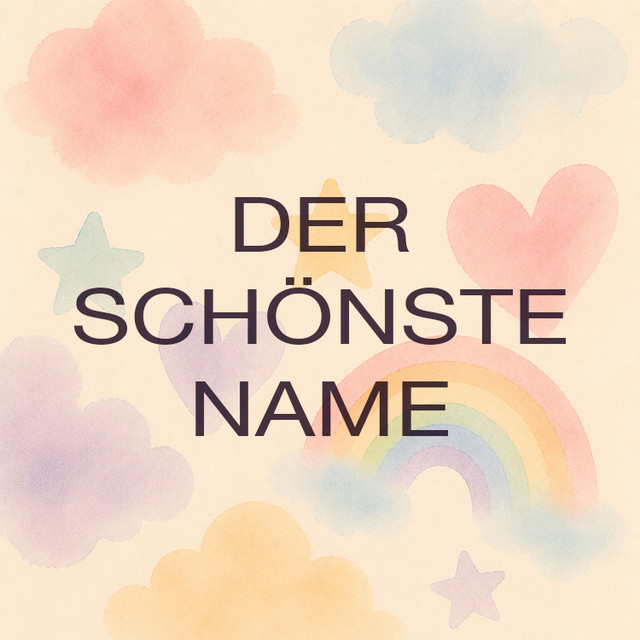 Der schönste Name