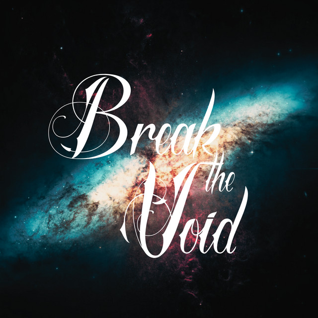 Break The Void