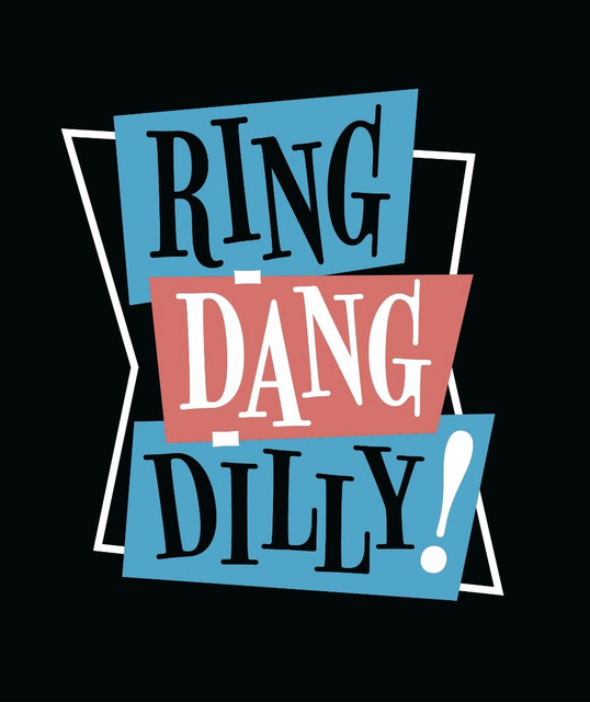 RING-DANG-DILLY!