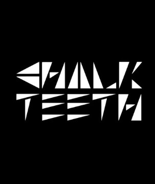 CHALK TEETH