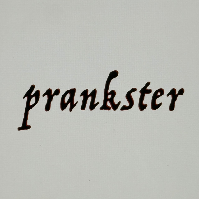 Prankster