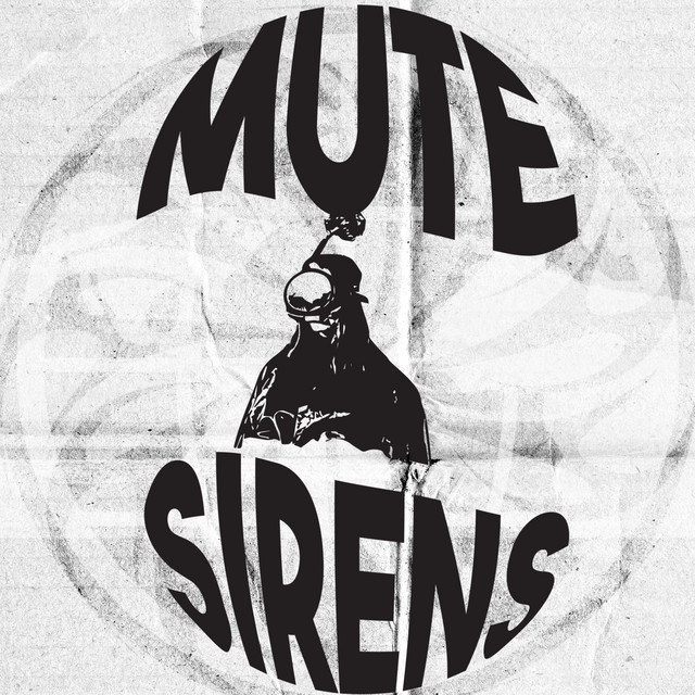 Mute Sirens