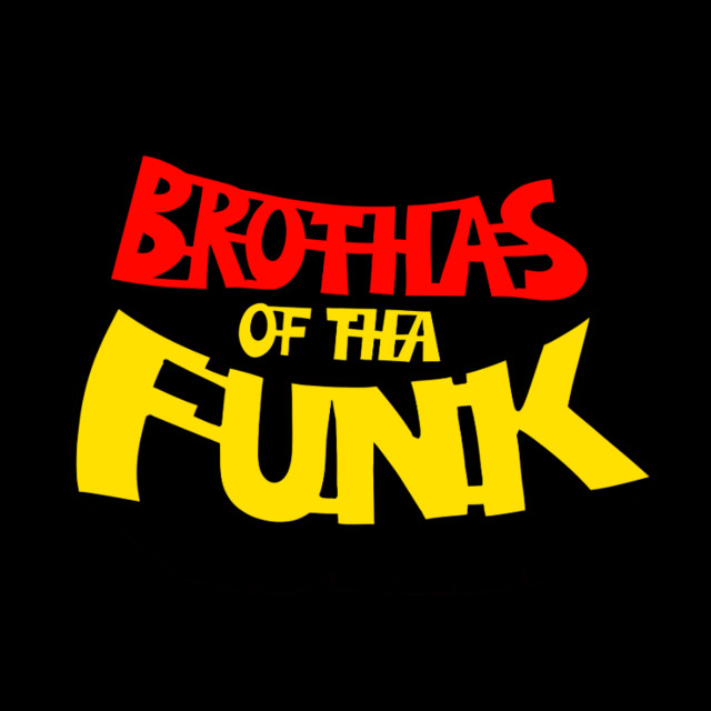 Brothas Of Tha Funk