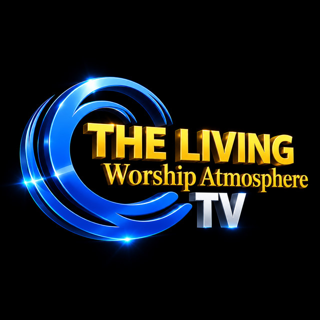 The Living Worship Atmosphere TV