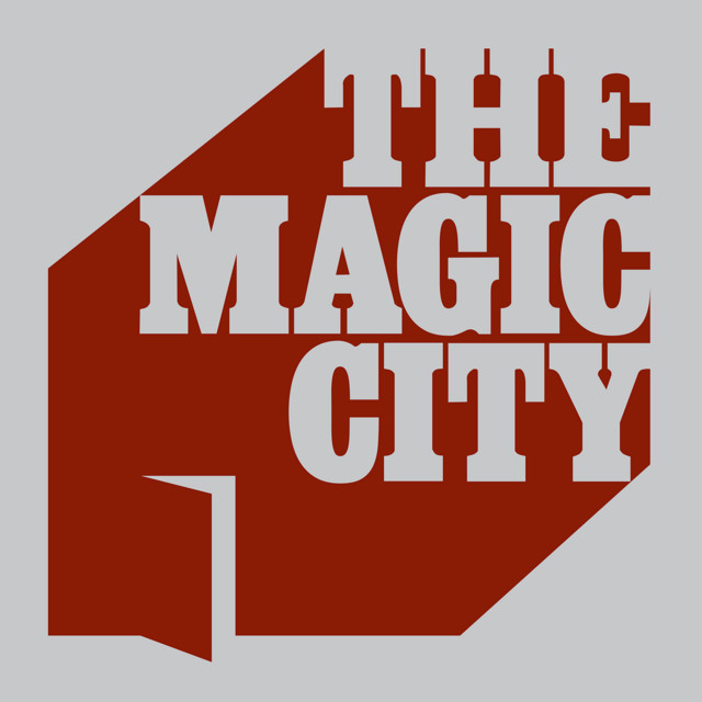 The Magic City