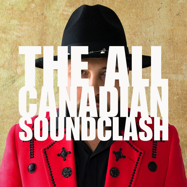 The All Canadian Soundclash