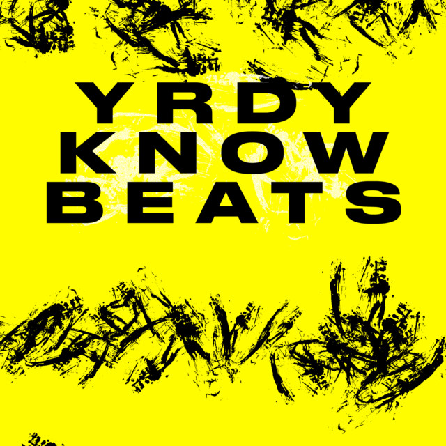 YRDY KNOW | Spotify