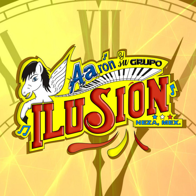 Aaron Y Su Grupo Ilusion