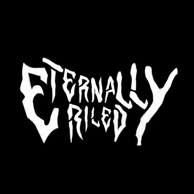 Eternally Riled | Spotify