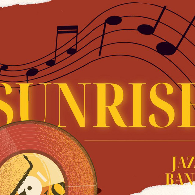 Sunrise jazz band