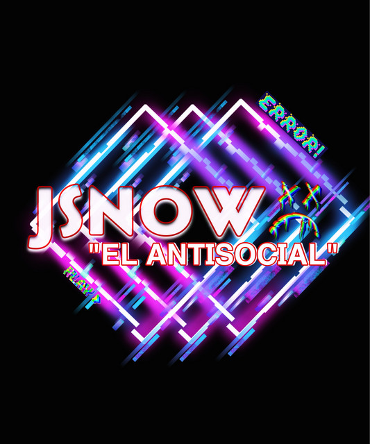 JSnow El Antisocial