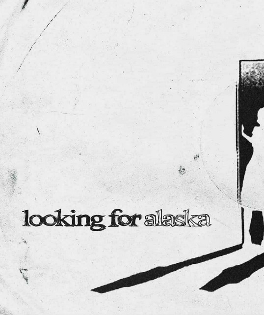 Looking for Alaska