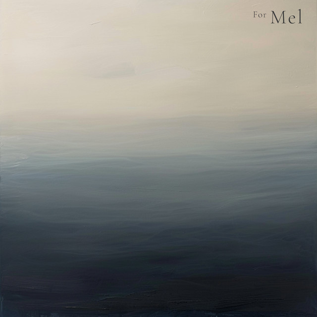For Mel
