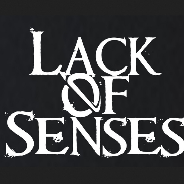 Lack of Senses