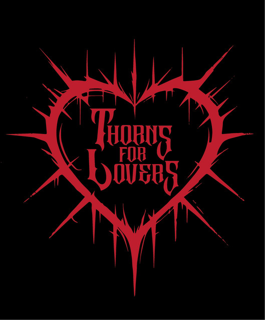 Thorns for Lovers