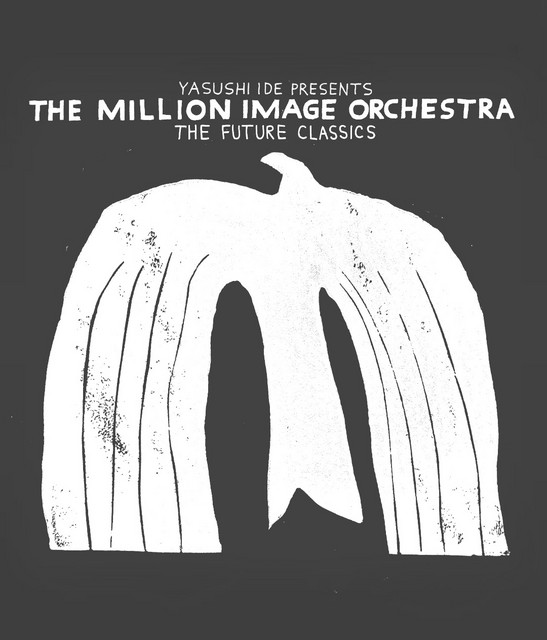 THE MILLION IMAGE ORCHESTRA