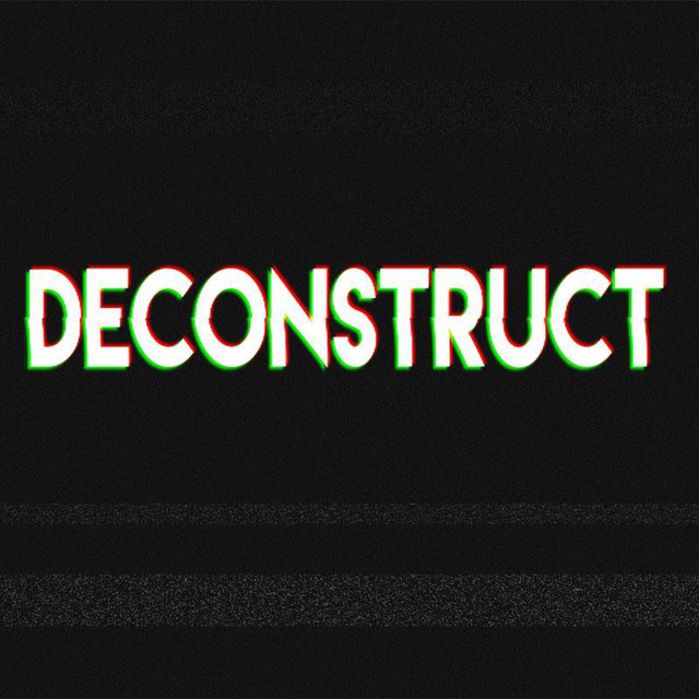 Deconstruct | Spotify