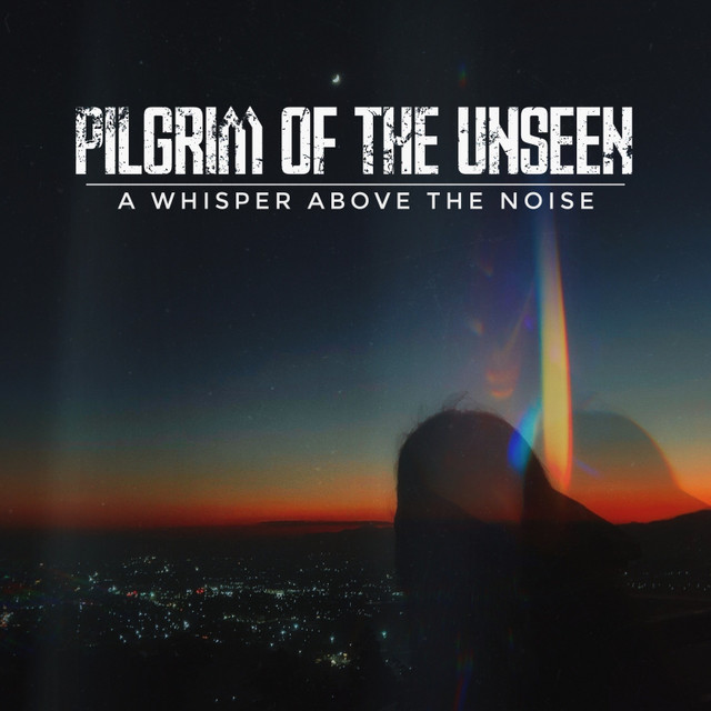 Pilgrim of The Unseen