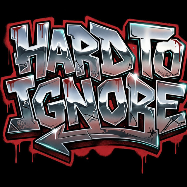 Hard To Ignore