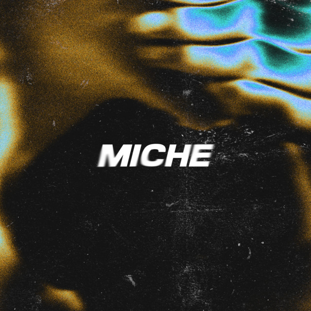 Miche | Spotify