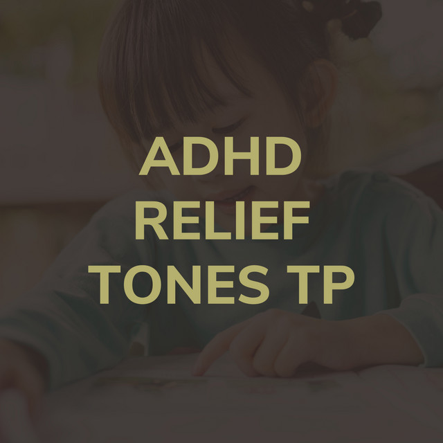 ADHD Relief Tones TP