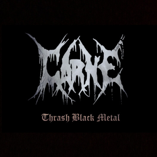 Carne Thrash Black Metal