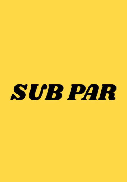 Sub Par | Spotify