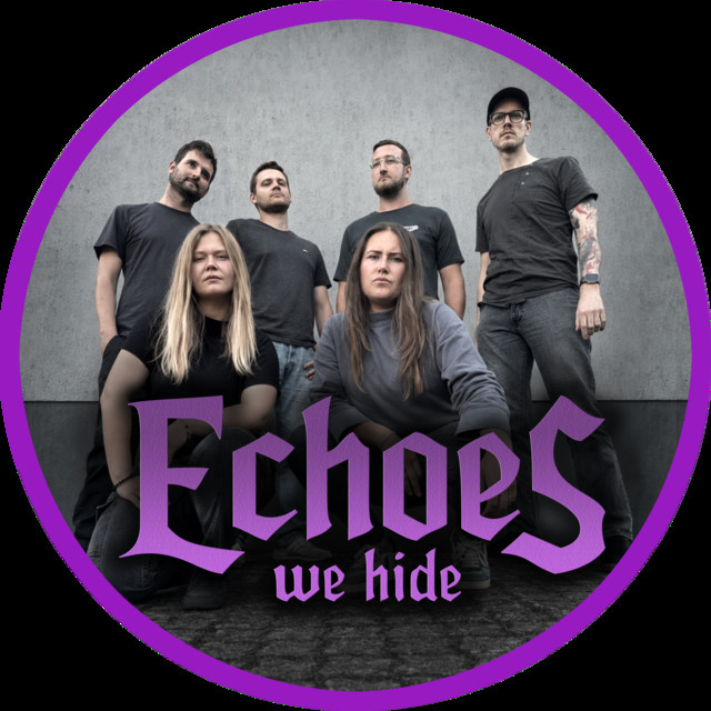 ECHOES WE HIDE