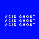 Acid Ghost