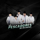 Los Pescadores Del Rio Conchos