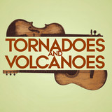 Tornadoes & Volcanoes