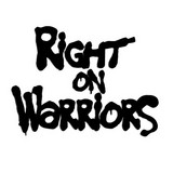 Right On Warriors
