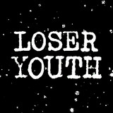 LOSER YOUTH