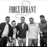 FOOLS ERRANT