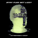 Stay Flee Get Lizzy