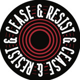 Cease & Resist