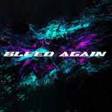Bleed Again photo 3