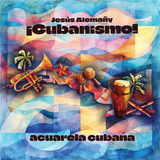 ¡Cubanismo!