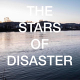The Stars of Disaster