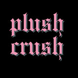 Plush Crush