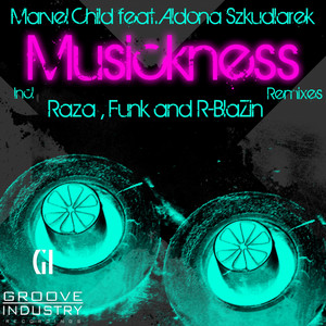 Musickness - Raza Remix by Marvel Child, Aldona Szkudlarek
