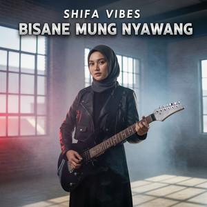 Bisane Mung Nyawang by Shifa Vibes