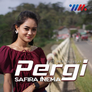 Safira Inema - Pergi (Rasa Ini Yang Tertinggal) [feat. DJ Opus]