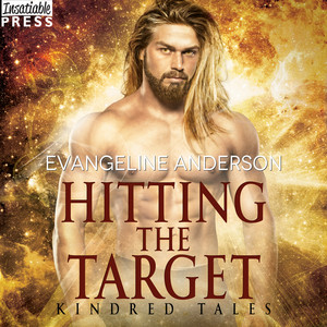 Hitting the Target - A Kindred Tales Novel (Unabridged)