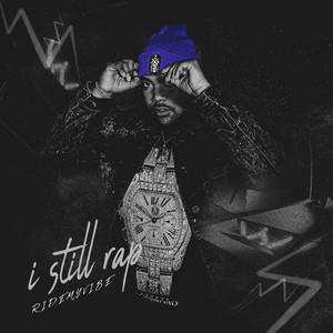 I Still Rap by RideMyVibe