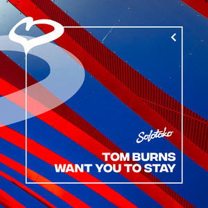 Want You To Stay - Extended Mix